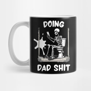 Just Doing Dad Shit, But Cooler Funny Cringey Dad Jokes Sarcasm Dad Mug